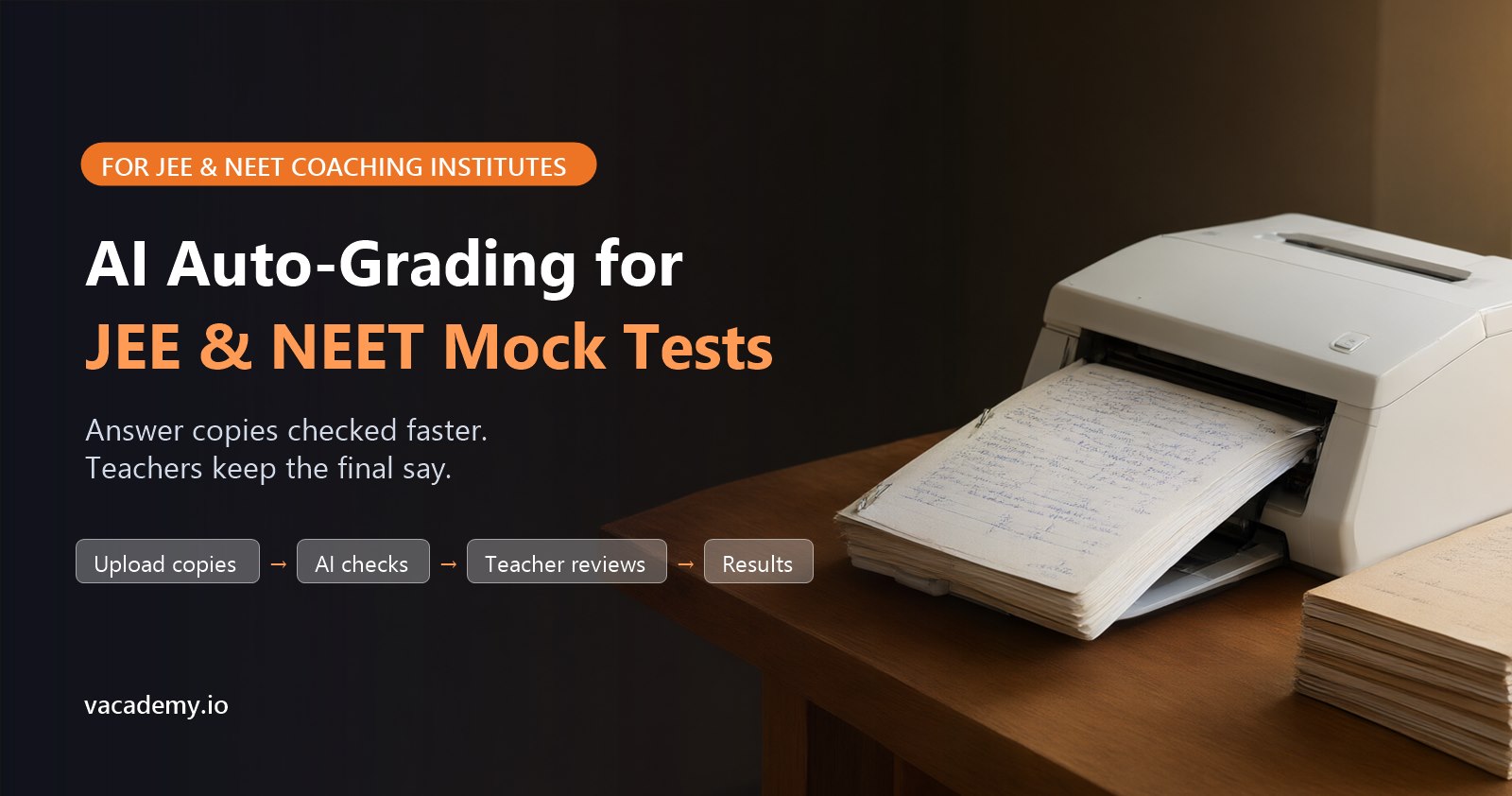 How Vacademy's Auto-Grading Speeds Up Result Delivery for JEE & NEET Mock Tests